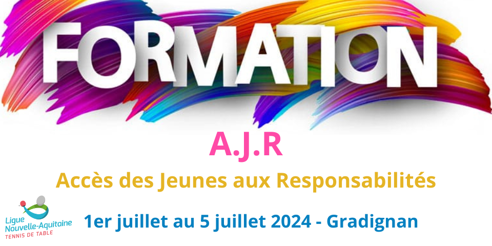 Formation A.J.R - 1er au 5 juillet 2024 - Gradignan (33)