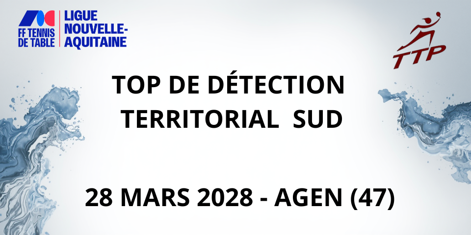Top de Détection Territorial Sud - 28 mars 2026 - Agen (47)